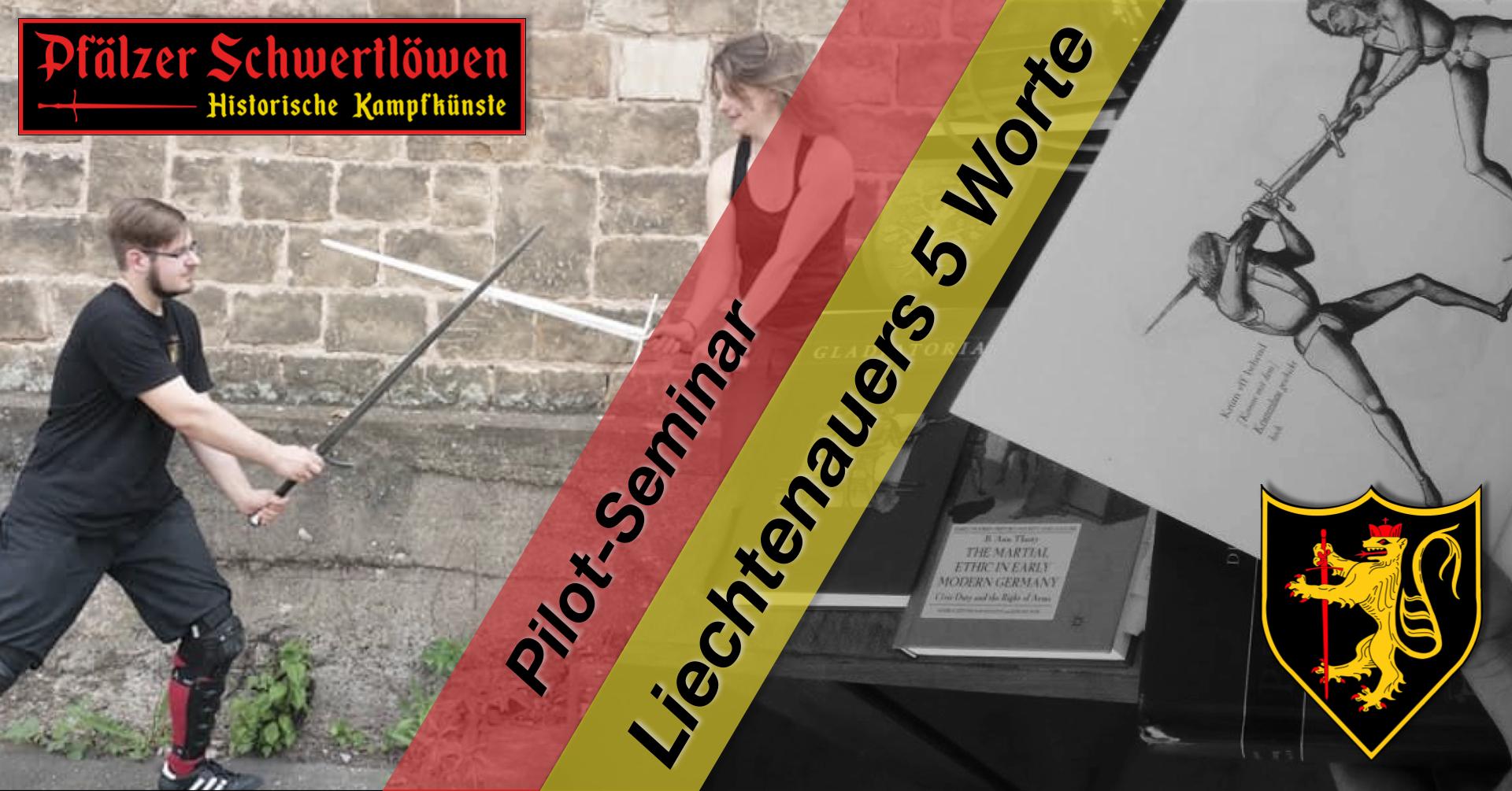 Seminar Liechtenauers 5 Worte